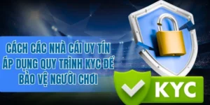 KYC giúp ích nhiều cho hội viên
