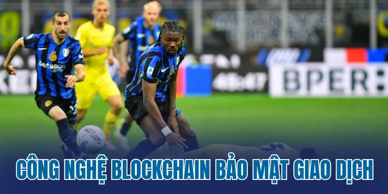 Công nghệ Blockchain bảo mật cho giao dịch