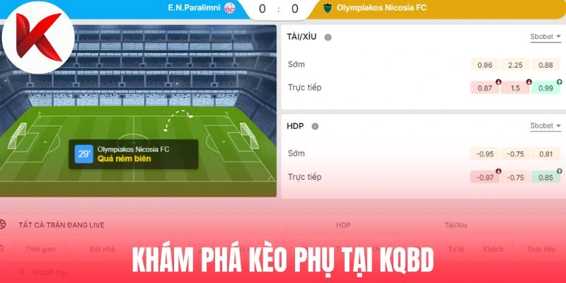 Khám phá kèo phụ tại KQBD