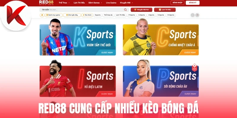Red88 cung cấp nhiều kèo bóng đá