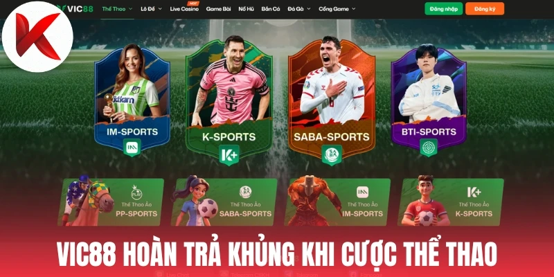 Vic88 hoàn trả khủng khi cược thể thao