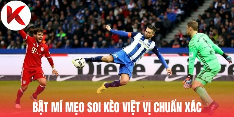 Bật mí mẹo soi kèo việt vị chuẩn xác