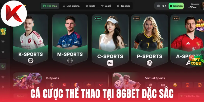 Cá cược thể thao tại 86Bet đặc sắc