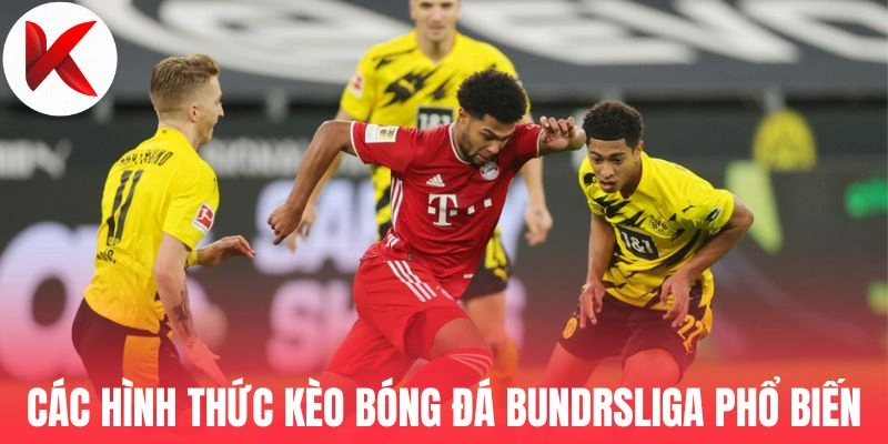 Các hình thức kèo bóng đá phổ biến