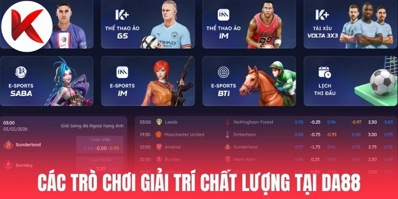 Các trò chơi giải trí chất lượng tại DA88