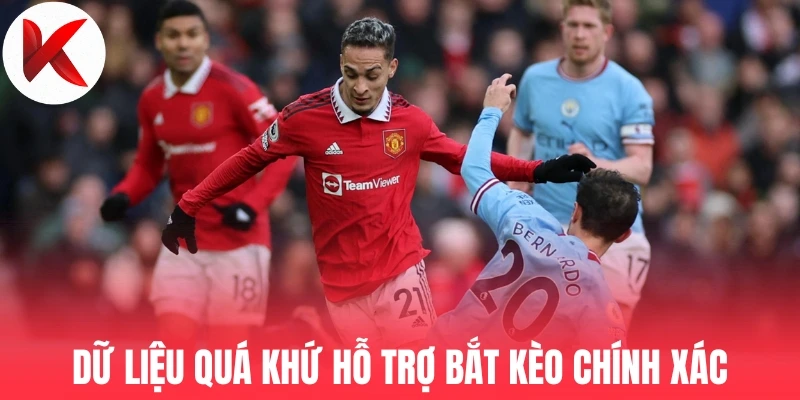 Dữ liệu quá khứ hỗ trợ bắt kèo chính xác