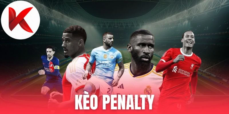 Các tiêu chí cần có để tạo nên kèo đá pen