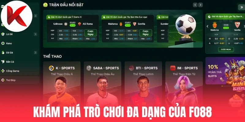 Khám phá trò chơi đa dạng của Fo88
