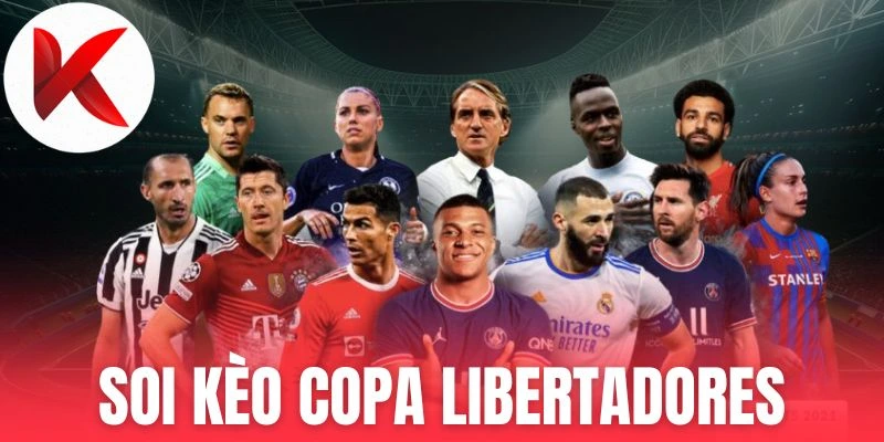 Các lợi ích khi soi kèo Copa Libertadores