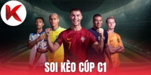 Cẩm nang bắt kèo C1 siêu chuẩn chuyên gia