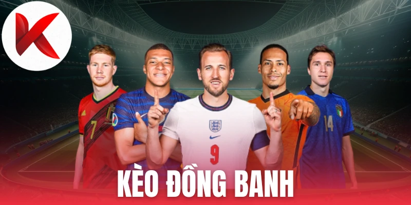 Các thuật ngữ trong kèo đồng banh