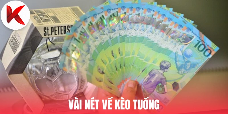 Vài nét về kèo tuồng