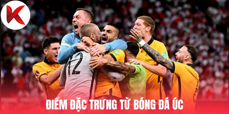 Điểm đặc trưng từ bóng đá Úc