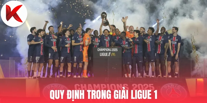 Quy định trong giải Ligue 1