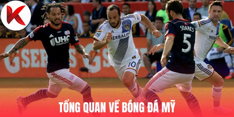 Tổng quan về bóng đá Mỹ
